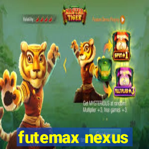 futemax nexus